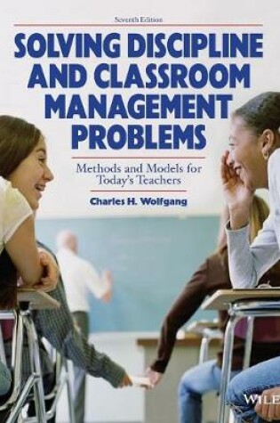 Cover of Solving Discipline and Classroom Management Problems