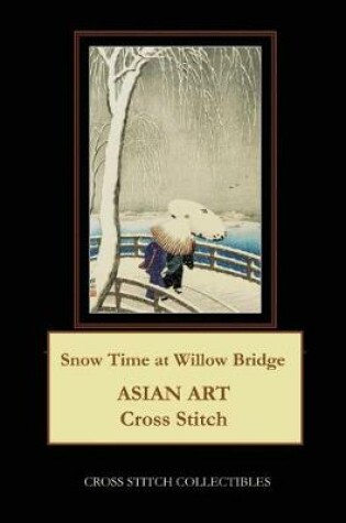 Cover of Snow Time at Willow Bridge