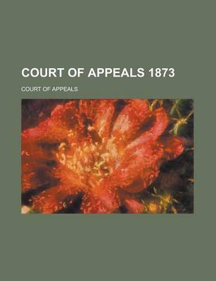 Book cover for Court of Appeals 1873