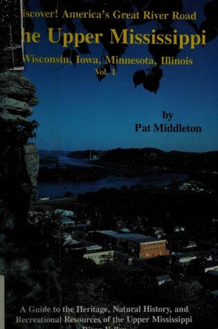 Cover of Teh Upper Missippi, Wisconsin, Iowa, Minnesota, and Illinois