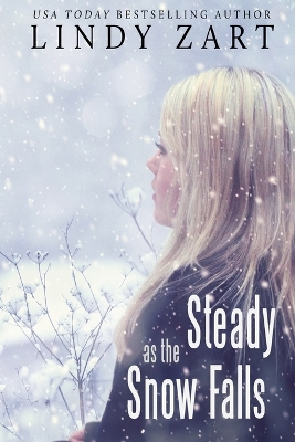 Book cover for Steady as the Snow Falls