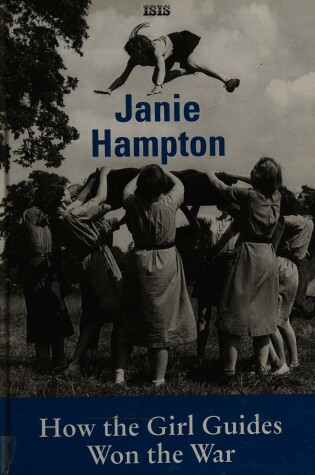 Cover of How The Girl Guides Won The War