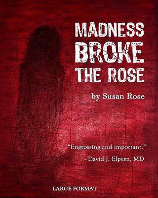 Book cover for Madness Broke the Rose