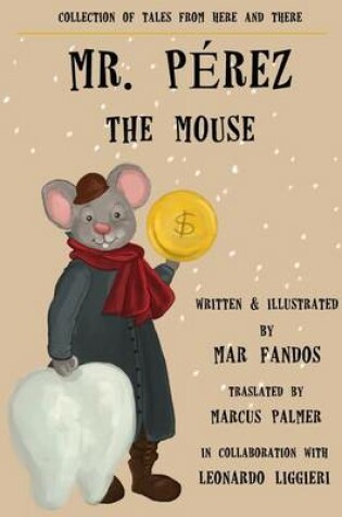 Cover of Mr. Perez, the Mouse