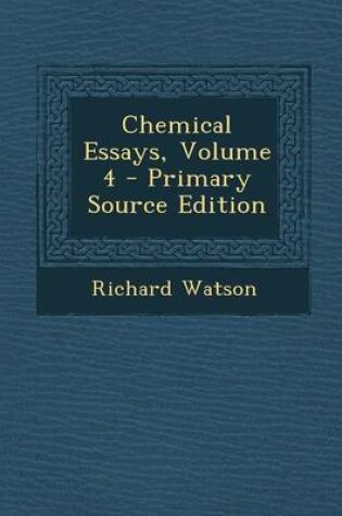 Cover of Chemical Essays, Volume 4
