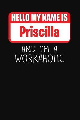 Book cover for Hello My Name Is Priscilla