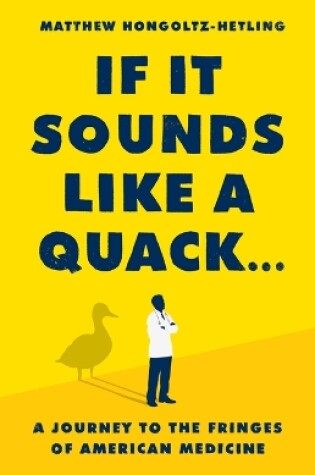 Cover of If It Sounds Like a Quack...