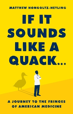 Book cover for If It Sounds Like a Quack...