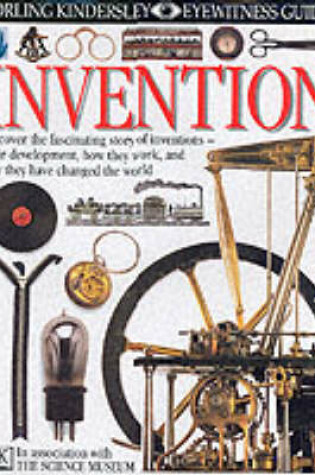 Cover of DK Eyewitness Guides:  Invention