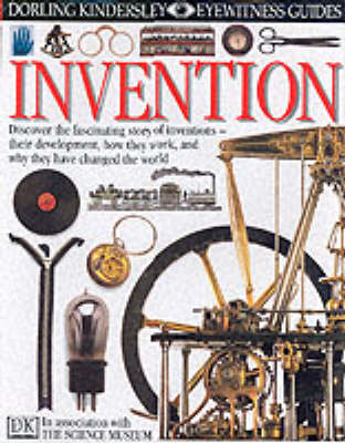Cover of DK Eyewitness Guides:  Invention