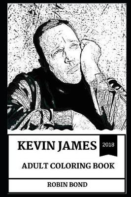 Book cover for Kevin James Adult Coloring Book