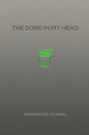 Cover of The Song In My Head