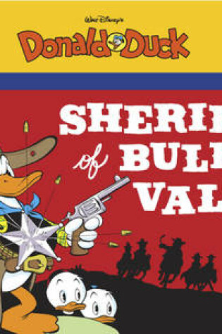 Cover of Walt Disney's Donald Duck: The Sheriff of Bullet Valley
