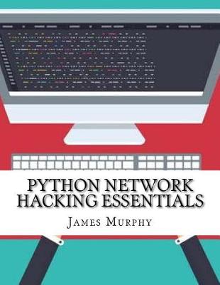 Book cover for Python Network Hacking Essentials