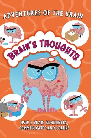 Cover of Adventures of the Brain: Brain's Thoughts