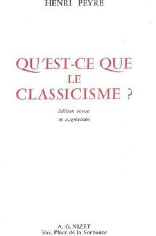 Cover of Qu'est-ce Que Le Classicisme