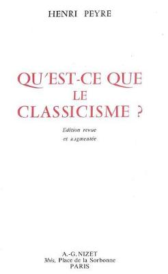 Book cover for Qu'est-ce Que Le Classicisme