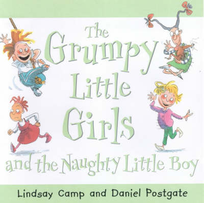 Cover of Grumpy Little Girls and the Naughty Little Boy