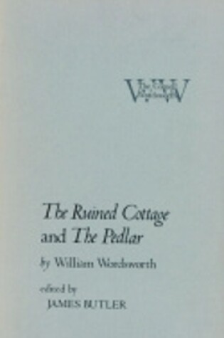 Cover of The Ruined Cottage" and "The Pedlar"