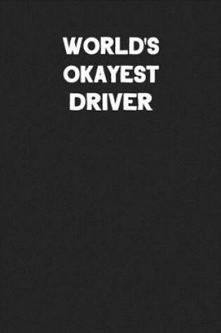 Cover of World's Okayest Driver