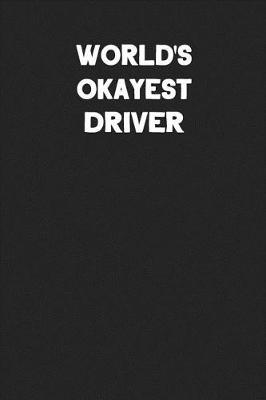 Book cover for World's Okayest Driver