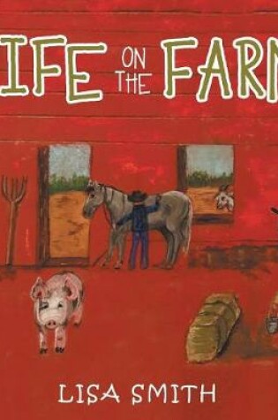 Cover of Life on the Farm