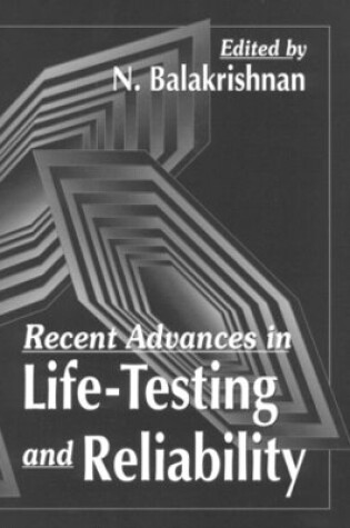 Cover of Recent Advances in Life-Testing and Reliability