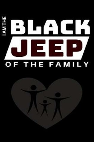 Cover of I Am the Black Jeep of the Family