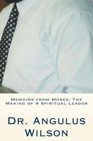 Cover of Memoirs from Moses