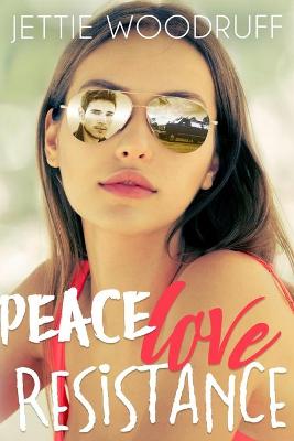 Book cover for Peace Love Resistance