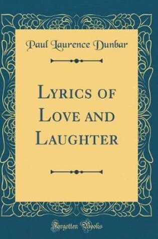 Cover of Lyrics of Love and Laughter (Classic Reprint)