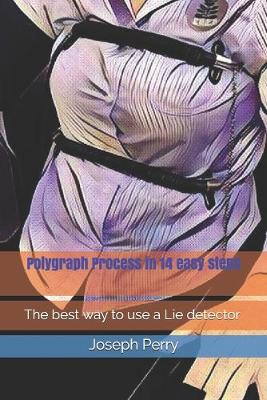 Book cover for Polygraph Process in 14 easy steps