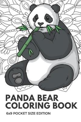 Book cover for Panda Bear Coloring Book 6x9 Pocket Size Edition