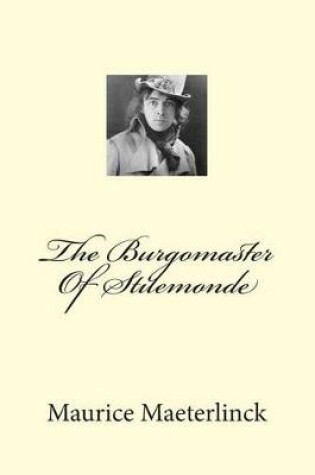 Cover of The Burgomaster Of Stilemonde