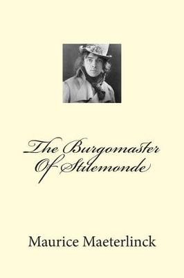 Book cover for The Burgomaster Of Stilemonde