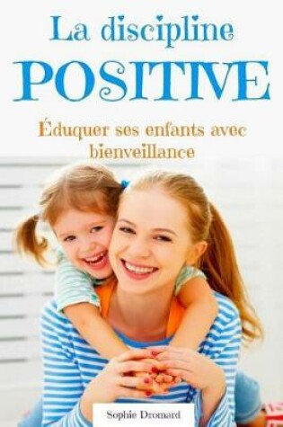 Cover of La Discipline Positive