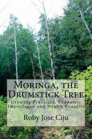 Cover of Moringa, the Drumstick Tree