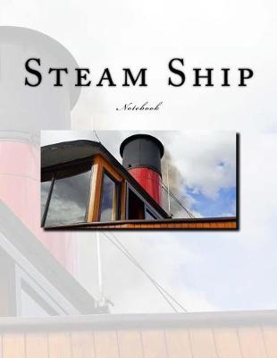 Book cover for Steam Ship Notebook