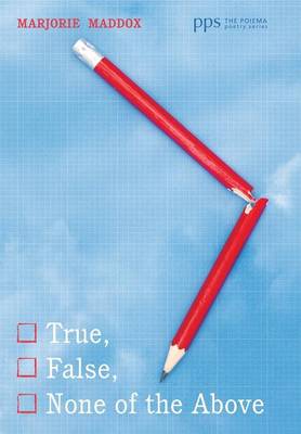 Cover of True, False, None of the Above