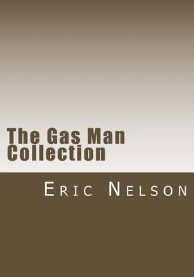 Book cover for The Gas Man Collection