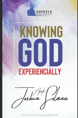 Book cover for Knowing God Experientially