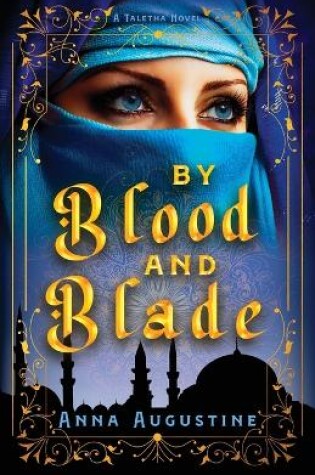 Cover of By Blood & Blade