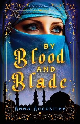Book cover for By Blood & Blade