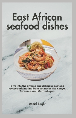 Book cover for East African seafood dishes