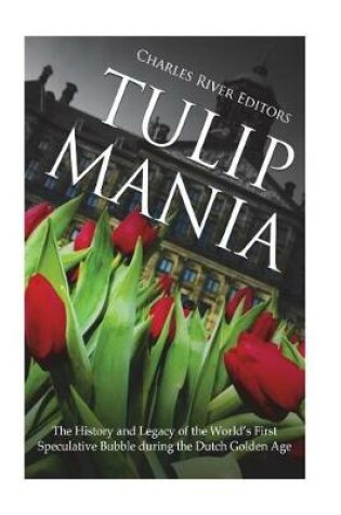 Cover of Tulip Mania