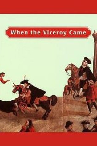 Cover of When the Viceroy Came