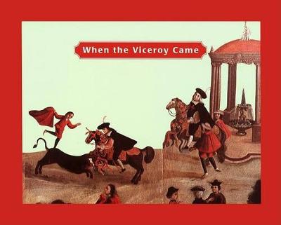 Book cover for When the Viceroy Came
