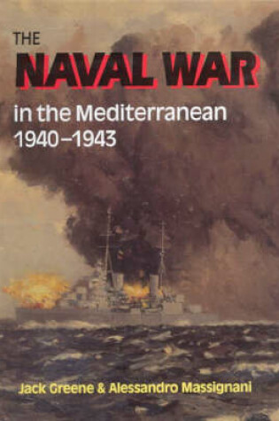 Cover of Naval War in the Mediterranean 1940-1943, The