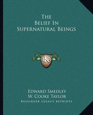 Book cover for The Belief in Supernatural Beings