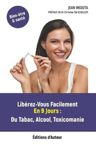 Cover of Liberez-Vous Facilement En 9 Jours